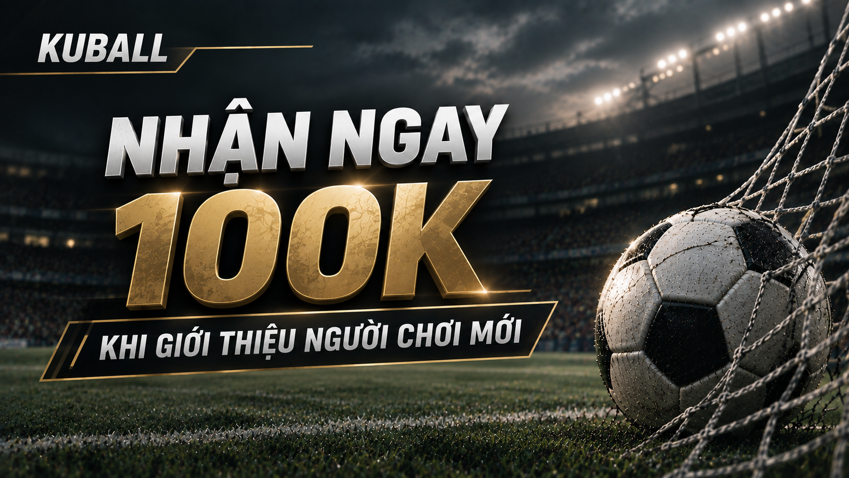 Thưởng giới thiệu 100K